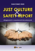 JUST CULTURE & SAFETY REPORT