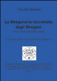 La stregoneria raccontata dagli stregoni