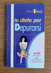 Le diete per depurarsi