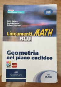 Lineamenti.math blu geometria nel piano euclideo