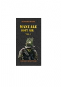 Manuale soft air Vol.1