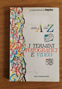 Dalla A alla Z, I termini fotografici e video