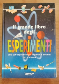 Il grande libro degli esperimenti