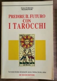 Predire il futuro con i tarocchi