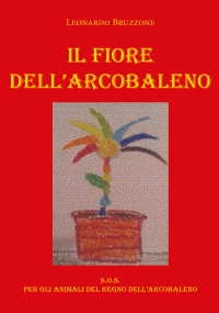 Il Fiore dell?Arcobaleno