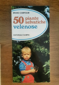 50 piante selvatiche velenose