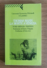 La morte a Venezia Tristano ; Tonio Kröger