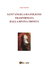 Sant?Angela da Foligno trasformata dalla Divina Trinità