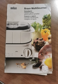 Braun Multigourmet. Cucinare a vapore, cucinare naturalmente, mangiare con gusto