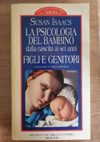 La psicologia del bambino dalla nascita ai sei anni