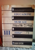 Educazione Musicale Tomo III - Antologia corale e strumentale