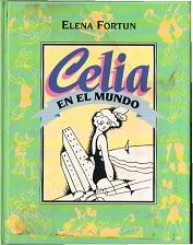 Celia En El Mundo - Elena Fortun