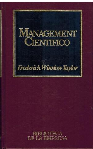 Management Científico - Winsslow Taylor, Frederick