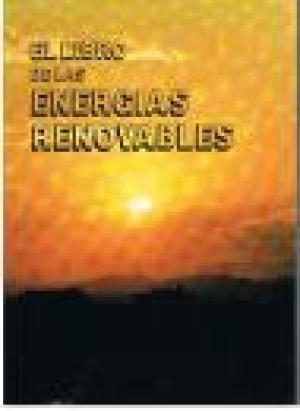 El Libro De Las Energias Renovables - Francisco Jarabo Friedrich y Otors