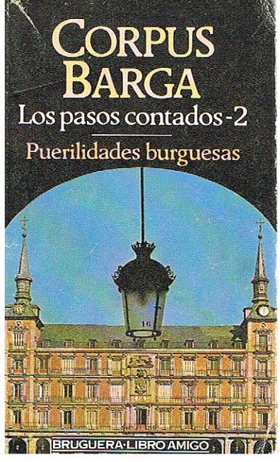 Los Pasos Contados 2-Puerilidades Burguesas - Corpus Barga