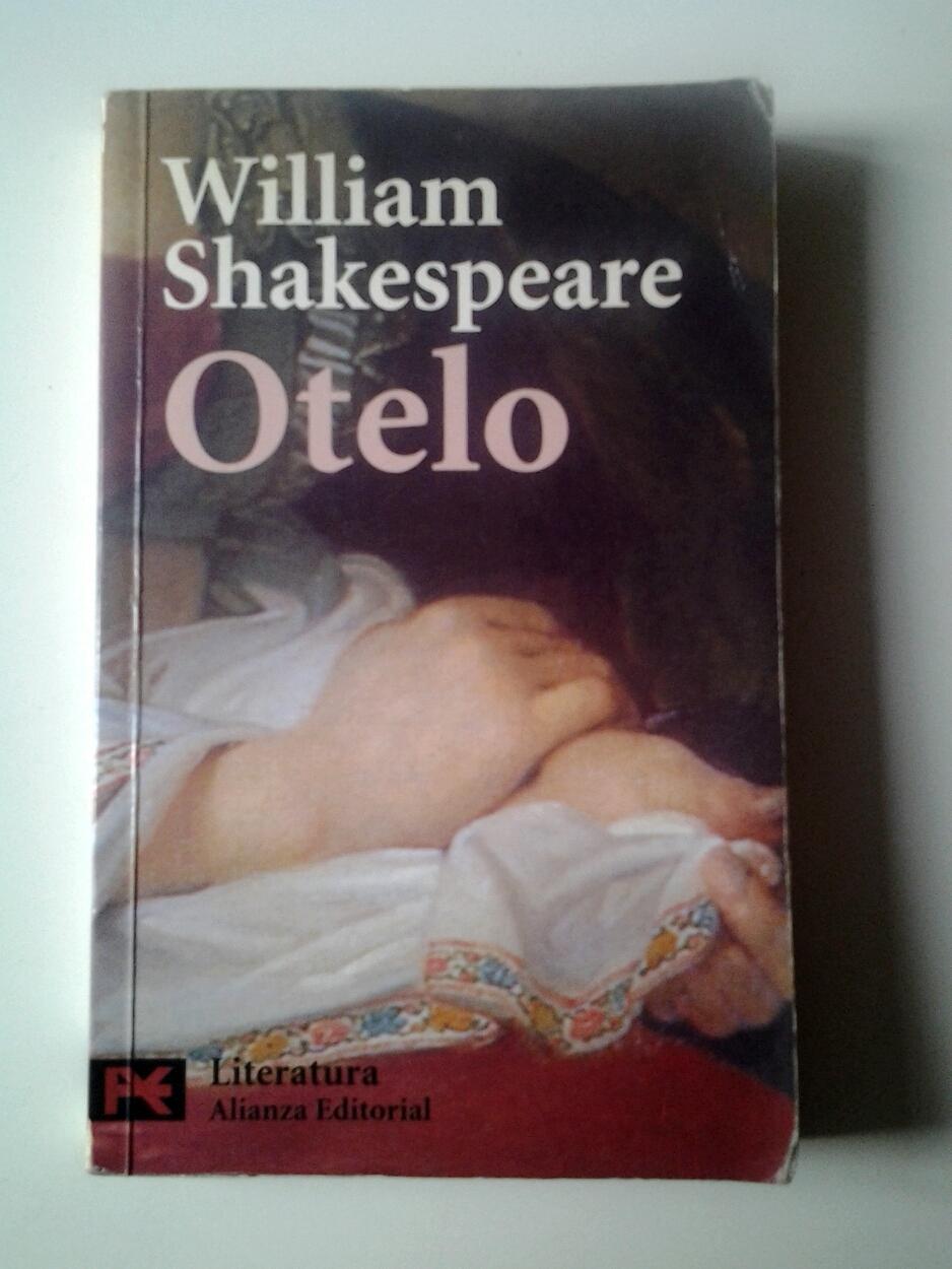 Otelo - Shakespeare (Traducción de Luis Astrana Marín. Prólogo de Vicente Molina Foix)