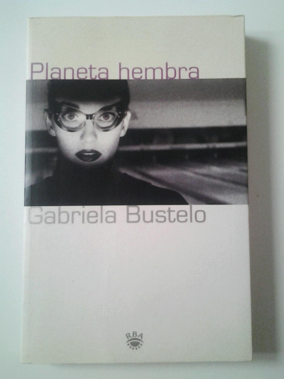 Planeta hembra - Gabriela Bustelo