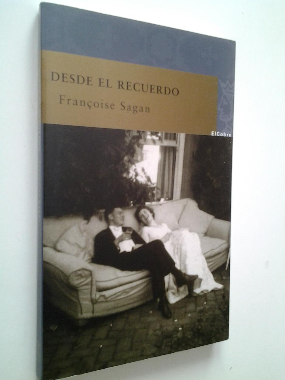 Desde el recuerdo - Françoise Sagan