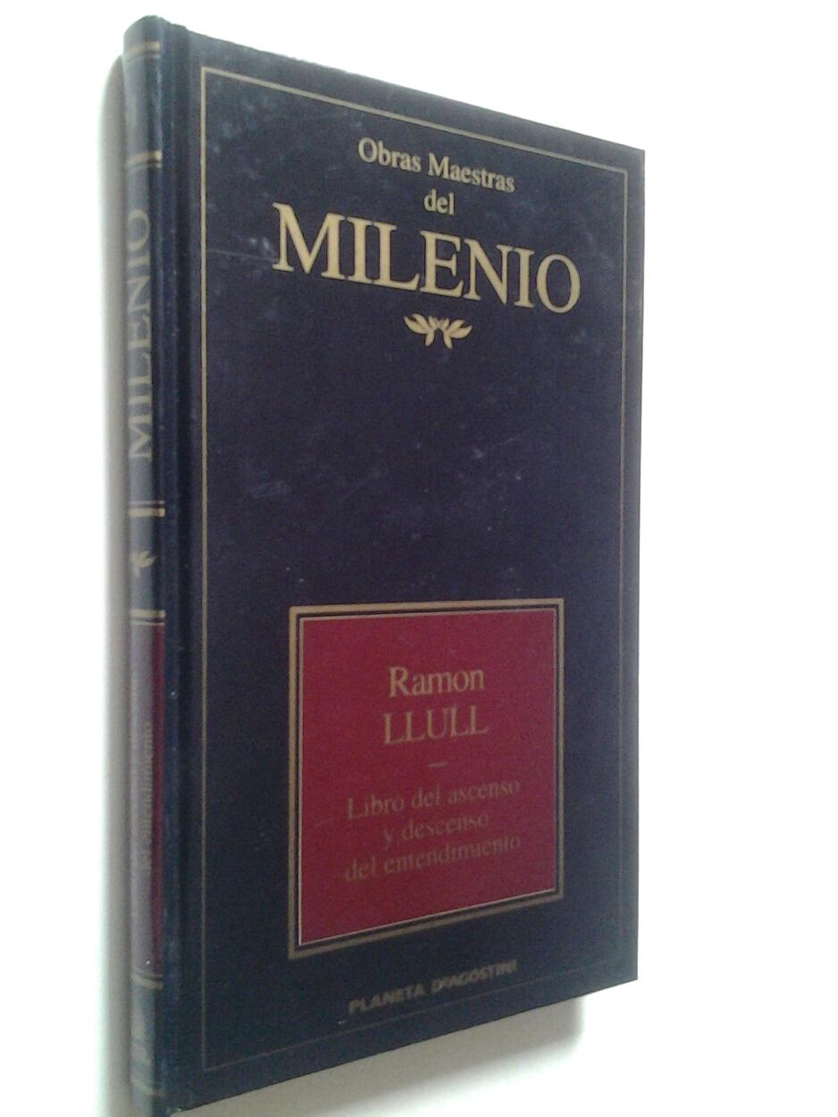 Libro del ascenso y descenso del entendimiento - Ramón Llull