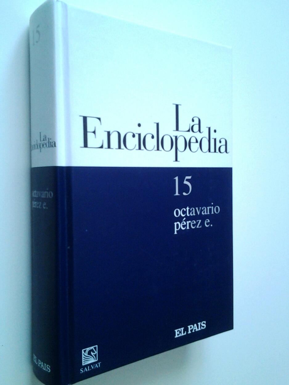 La enciclopedia. 15. octavario-pérez e. - VV. AA.