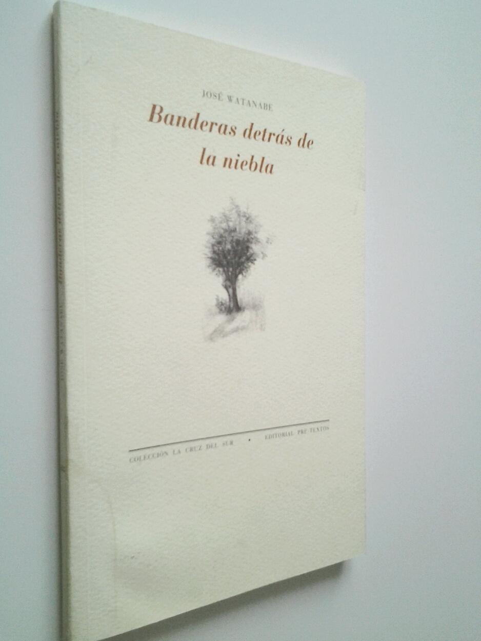 Banderas detrás de la niebla - José Watanabe