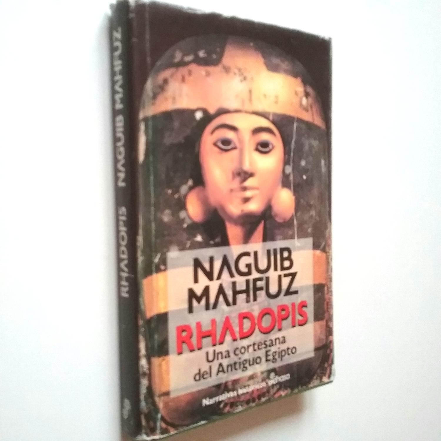 Rhadopis, la cortesana - Naguib Mahfuz (Mahfouz)