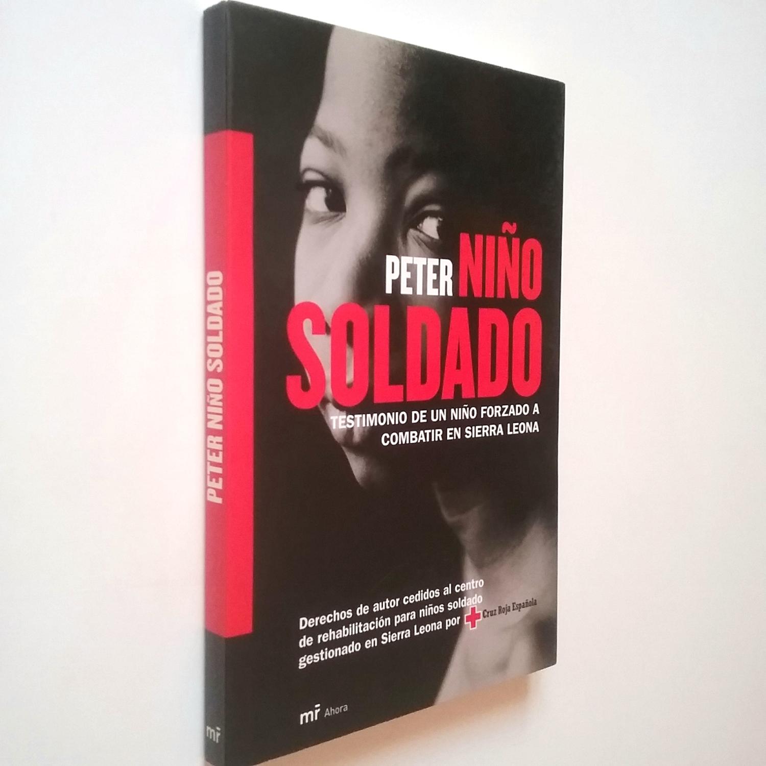 30336673234 - Niño soldado testimonio de un niño forzado a combatir en Sierra Leona (PETER) - (Audiolibro Voz Humana)