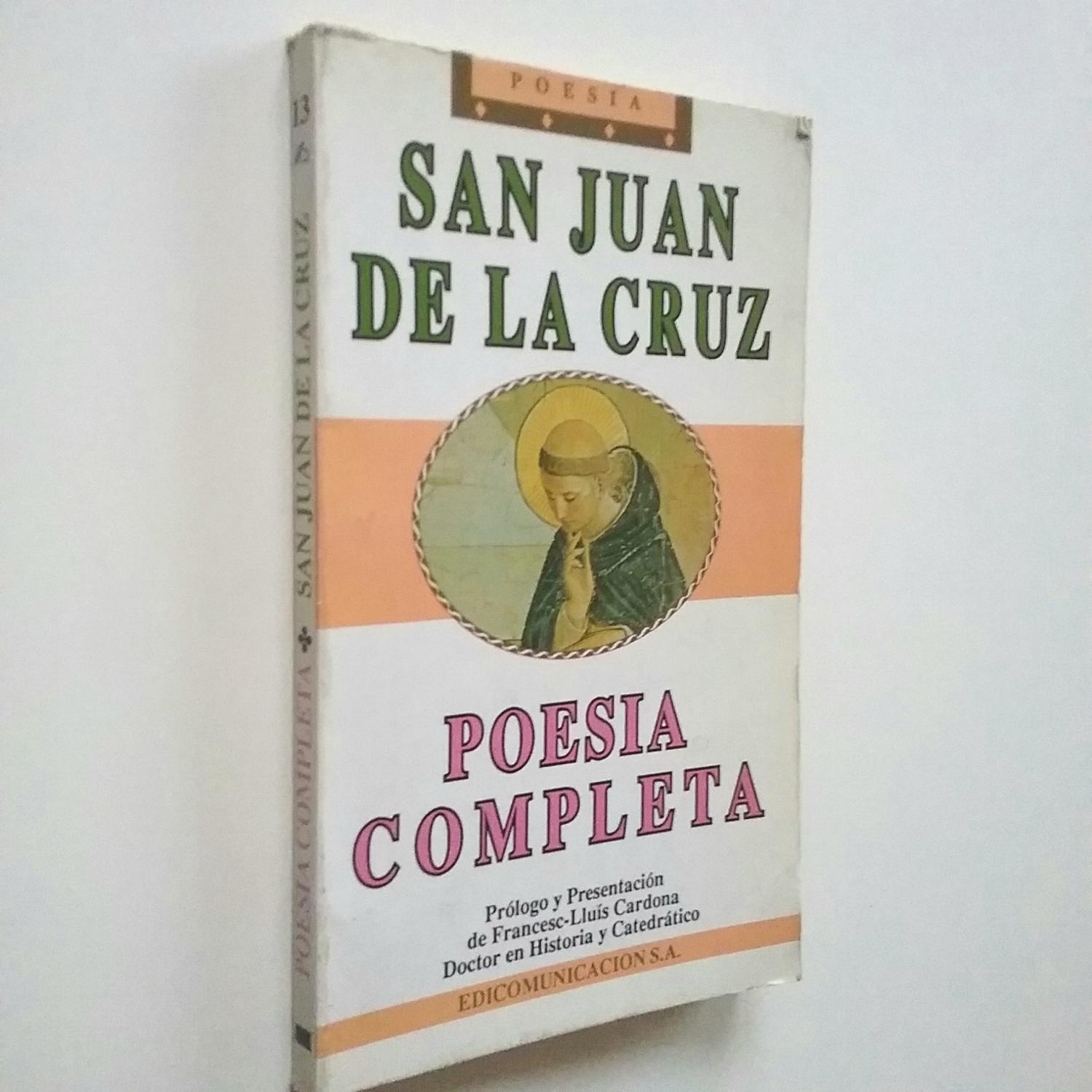 Poesía completa - San Juan de la Cruz (Prólogo y presentación de Francesc-Lluís Cardona)