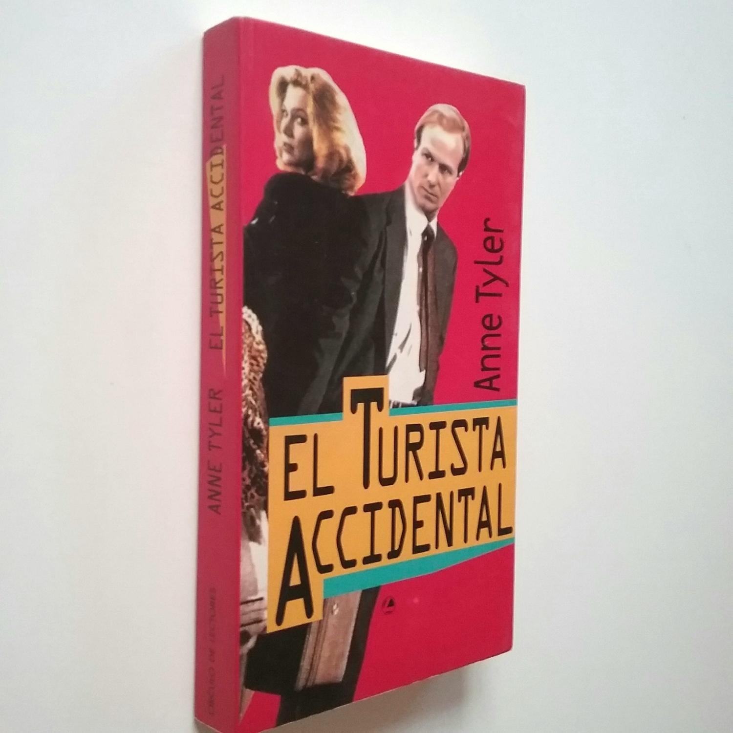 El turista accidental - Anne Tyler