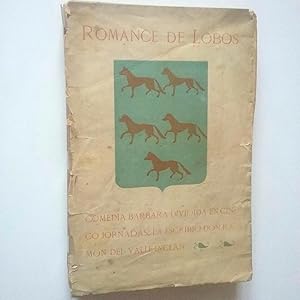 Romance de lobos. Comedia bárbara dividida en tres jornadas (Primera edición con dedicatoria del ...