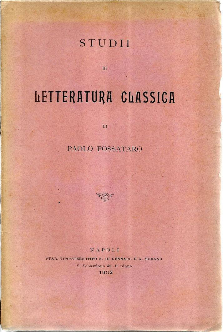 Studii Di Letteratura Classica Von Fossataro Paolo Ottime Condizioni 1902 Libreria Antiquaria Palatina