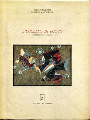 L'uccello Di Fuoco by Stravinskij Jgor Mastroianni Umberto - AbeBooks