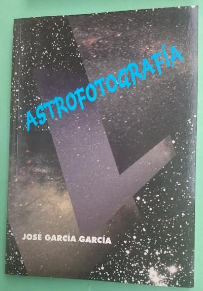 Astrofotografía - GARCÍA GARCÍA, José