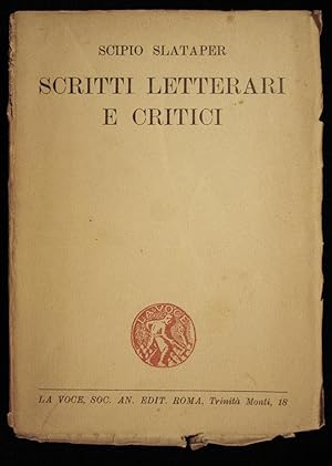 Scritti letterari e critici. Raccolti da Giani Stuparich