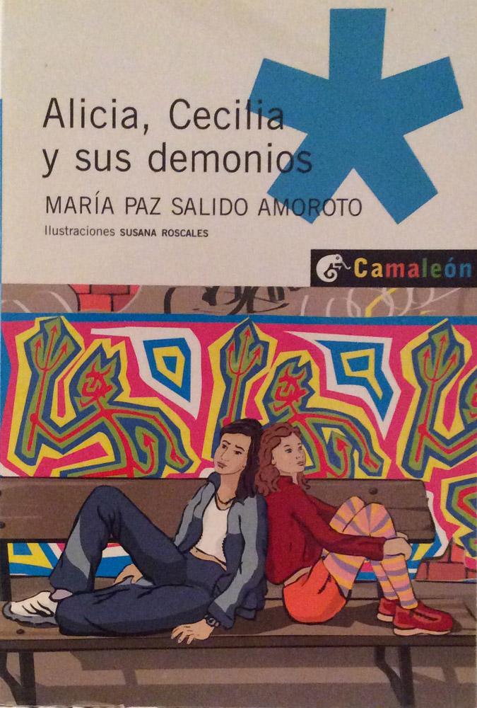 Alicia, Cecilia y sus demonios - María Paz Salido Amoroto