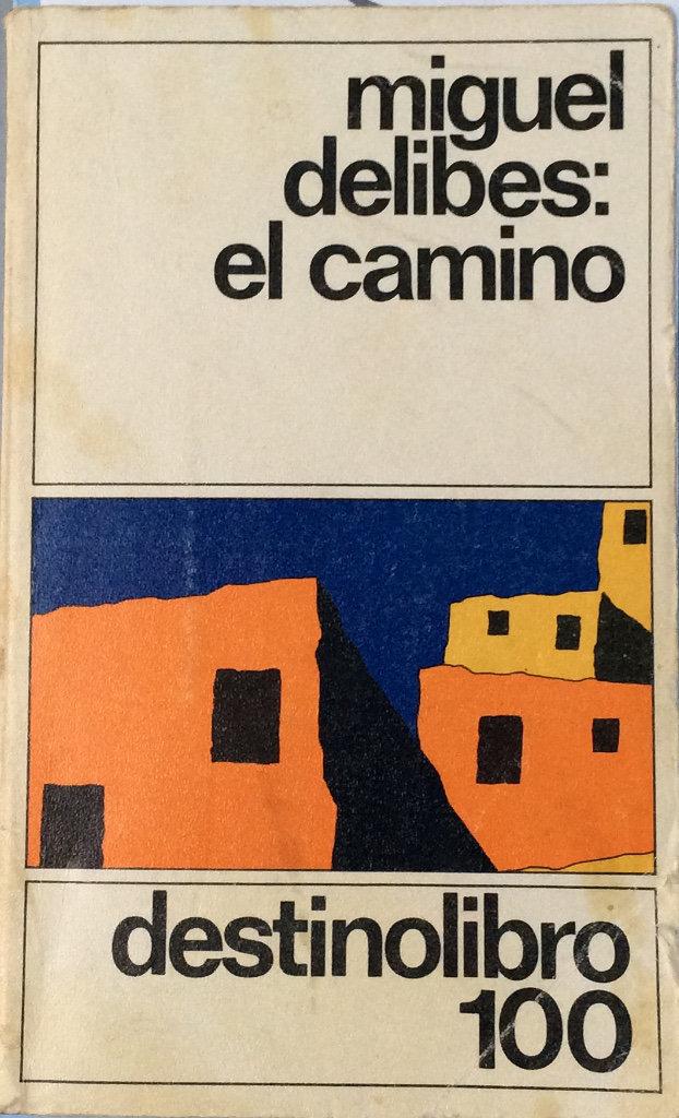 Resultado de imagen de miguel delibes el camino