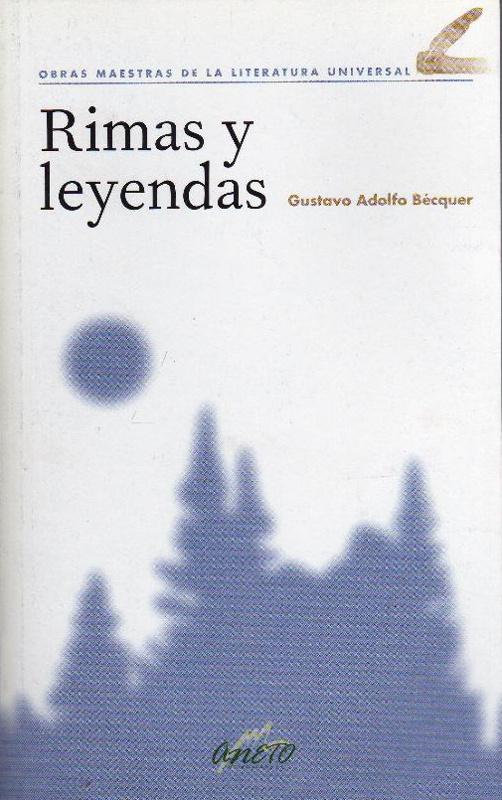 Rimas y leyendas - Gustavo Adolfo Bécquer