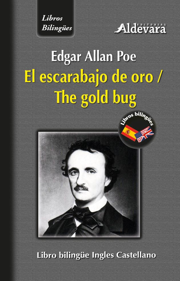 El escarabajo de oro = The gold bug - Edgar Allan Poe