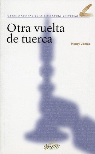 Otra vuelta de tuerca - Henry James