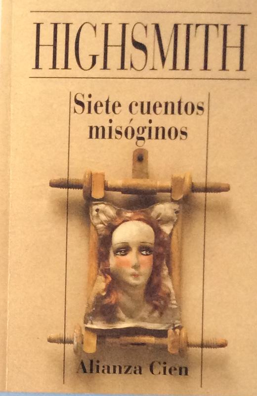 Siete cuentos misóginos - Highsmith, Patricia