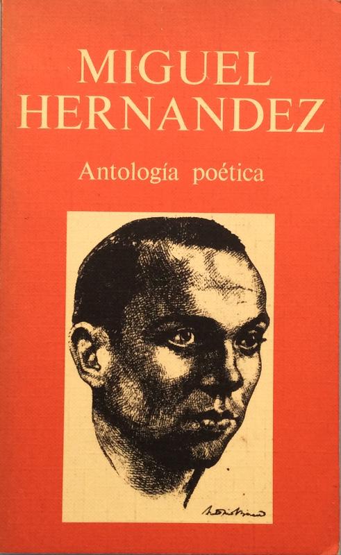 Antología poética - Miguel Hernández