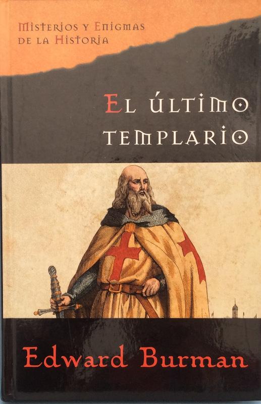 El último templario - Edward Burman