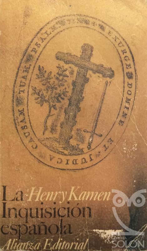 La inquisición española - Henry Kamen