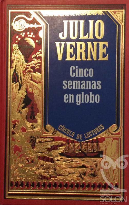Cinco semanas en globo - Julio Verne