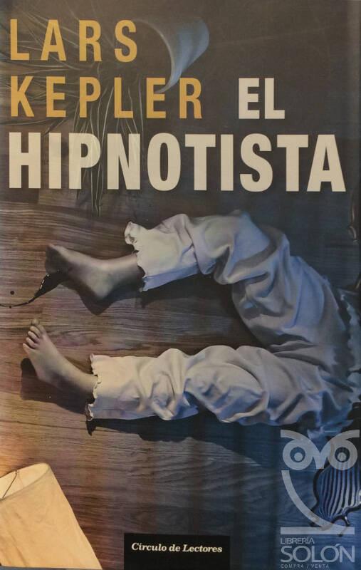 El hipnotista - Lars Kepler