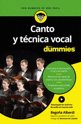 CANTO Y TÉCNICA VOCAL PARA DUMMIES