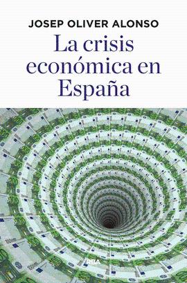 CRISIS ECONOMICA EN ESPAÑA LA