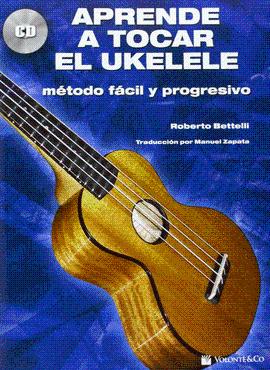 APRENDE A TOCAR EL UKELELE + CD