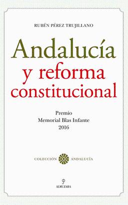 ANDALUCIA Y REFORMA CONSTITUCIONAL