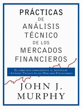 PRACTICAS DE ANALISIS TECNICO DE LOS MERCADOS FINANCIEROS